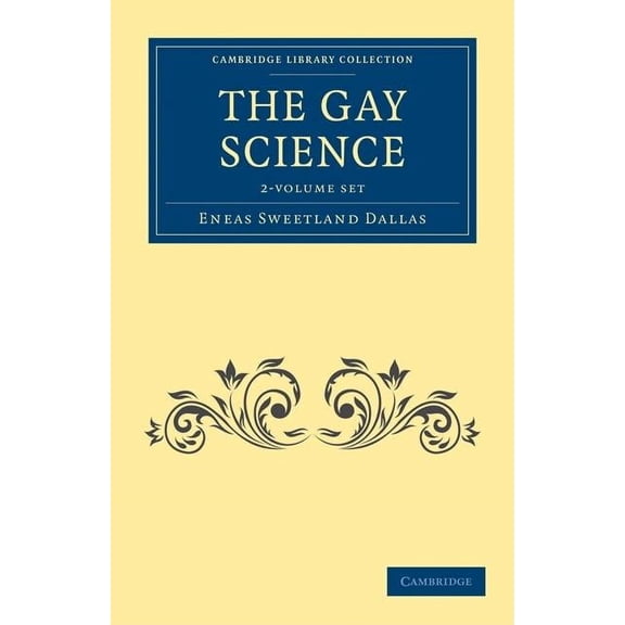 Cambridge Library Collection - Spiritual The Gay Science 2 Volume Paperback Set, (Paperback)