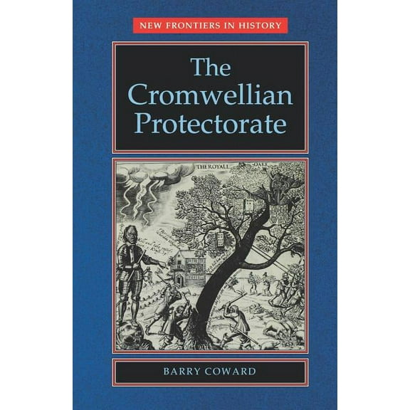 New Frontiers The Cromwellian Protectorate, (Paperback)