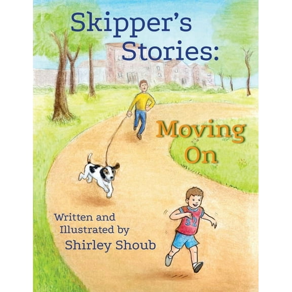 Skipper's Stories: Moving On, (Paperback)