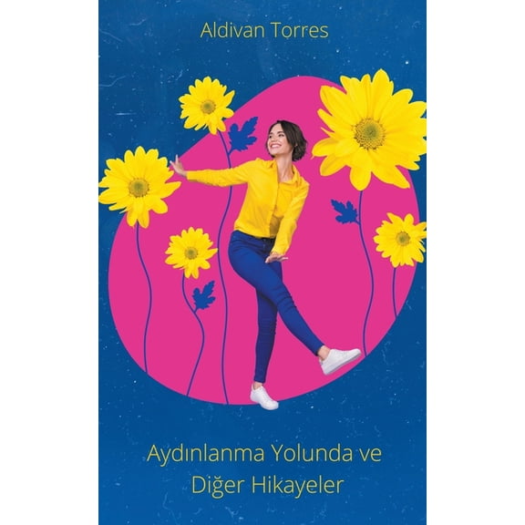 Aydınlanma Yolunda ve Diğer Hikayeler, (Paperback)