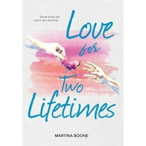 Love for Two Lifetimes (Hardcover)