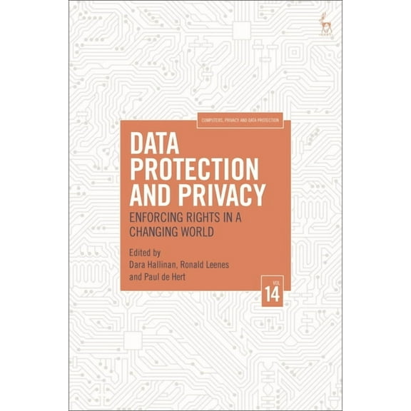 Computers, Privacy and Data Protection Data Protection and Privacy, Volume 14: Enforcing Rights in a Changing World, (Paperback)