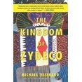 thumbnail image 1 of Kingdom of Zydeco, Michael Tisserand Paperback, 1 of 1