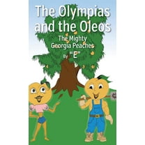 The Olympias and the Oleos (Hardcover)