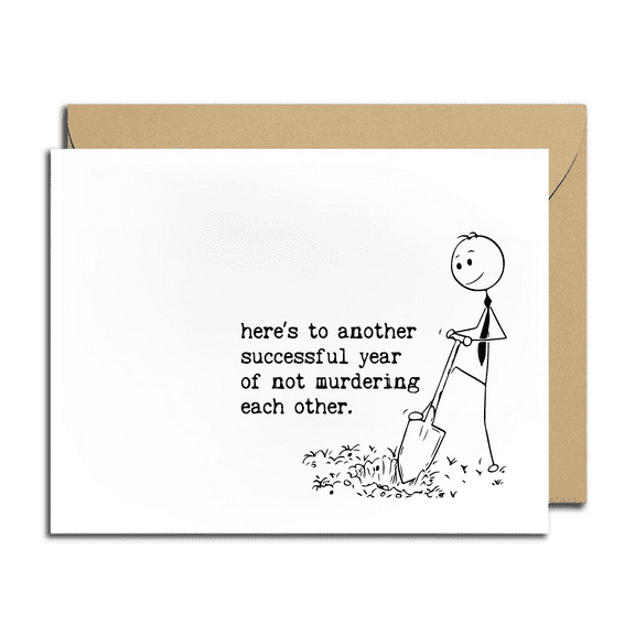 Funny Greeting Card – “Here’s to Another Successful Year of Not Murdering Each Other” – Humorous Design for Birthdays, Anniversaries, or Just Because – Blank Inside, Envelope Included