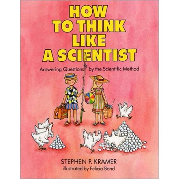 How To Think Like A Scientist