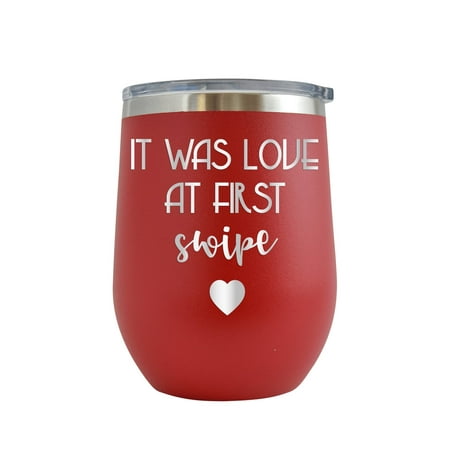 

It Was Love at First Swipe - Engraved 12 oz Red Wine Cup Unique Funny Birthday Gift Graduation Gifts for Men or Women Valentines Day Flowers Girlfriend Boyfriend