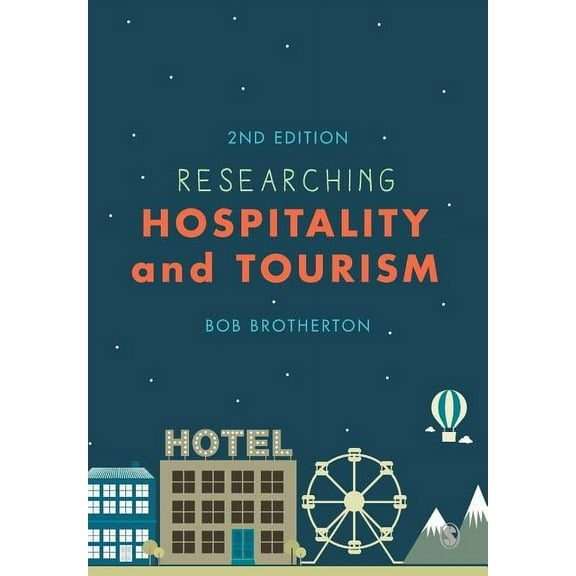 Researching Hospitality and Tourism, (Paperback)