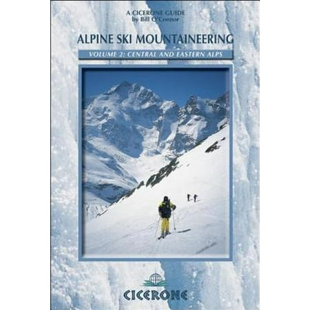 Eastern Axles - Alpine Ski Mountaineering Vol 2 - Central and Eastern Alps