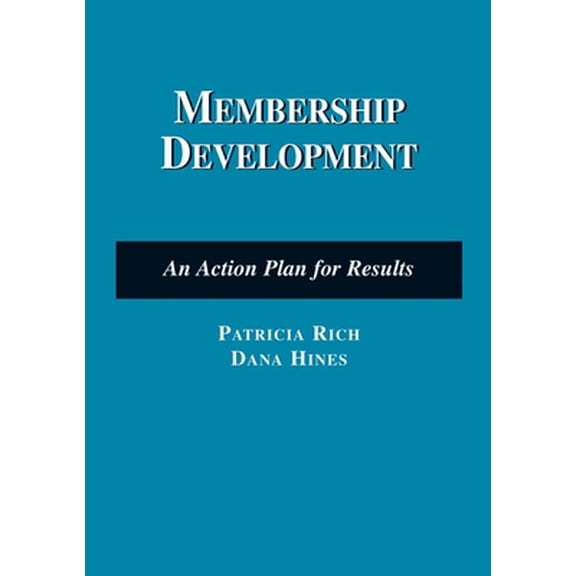 Pre-Owned Membership Development: An Action Plan for Results: . (Paperback) 0763741027 9780763741020