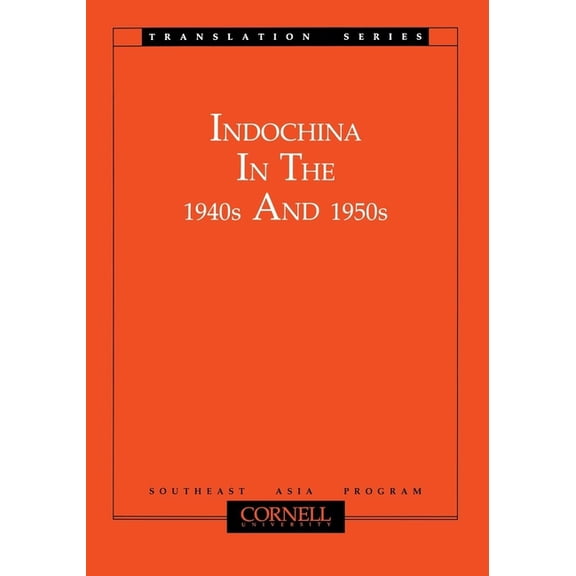 Indochina in the 1940s and 1950s