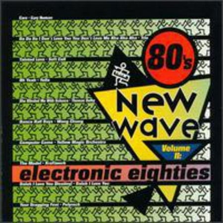 80's New Wave 2: Electronic Eighties