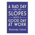 thumbnail image 2 of Breckenridge, Colorado, A Bad Day on the Slopes is a Good Day at Work, Simply Said (19x27 inches, Premium 500 Piece Jigsaw Puzzle for Adults and Family, Made in USA), 2 of 4