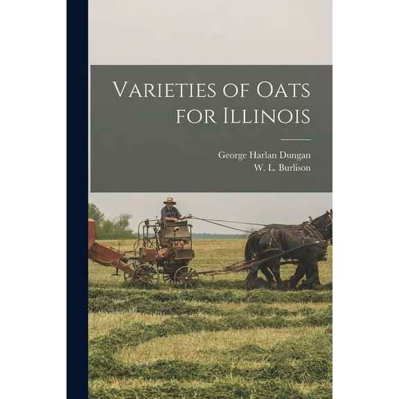 Varieties of Oats for Illinois, (Paperback)
