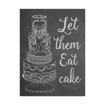 Trademark Fine Art 'Let Them Eat Cake Chalk' Canvas Art by Leslie Wing