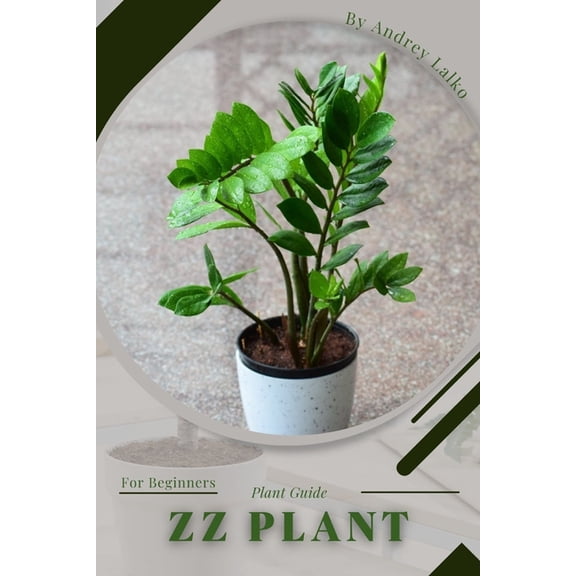 ZZ: Plant Guide, (Paperback)