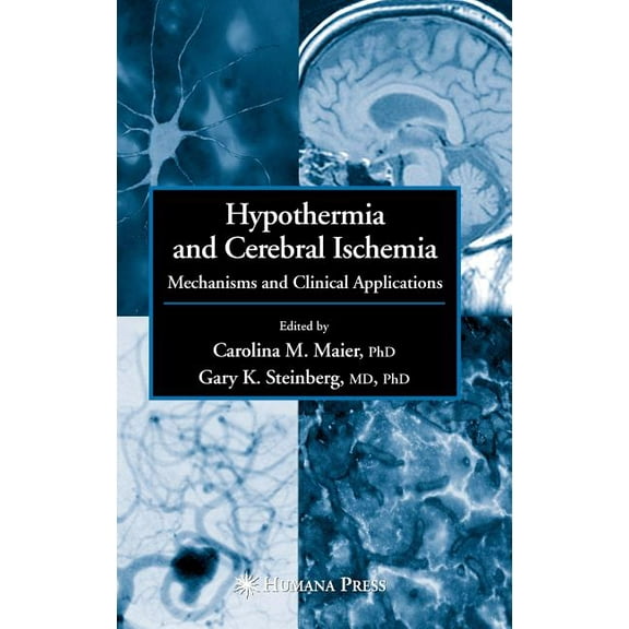 Hypothermia and Cerebral Ischemia, (Hardcover)