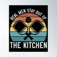 thumbnail image 2 of Real Men Stay Out Of The Kitchen - Pickleball Poster Wall Art, Modern Wall Decor For Living Room Bedroom, 24x36 UNFRAMED, 2 of 3