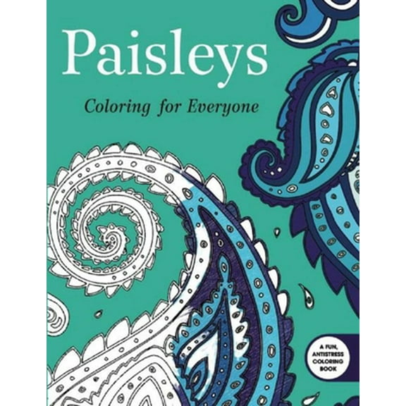 Pre-Owned Paisleys: Coloring for Everyone (Paperback) 1632206501 9781632206503