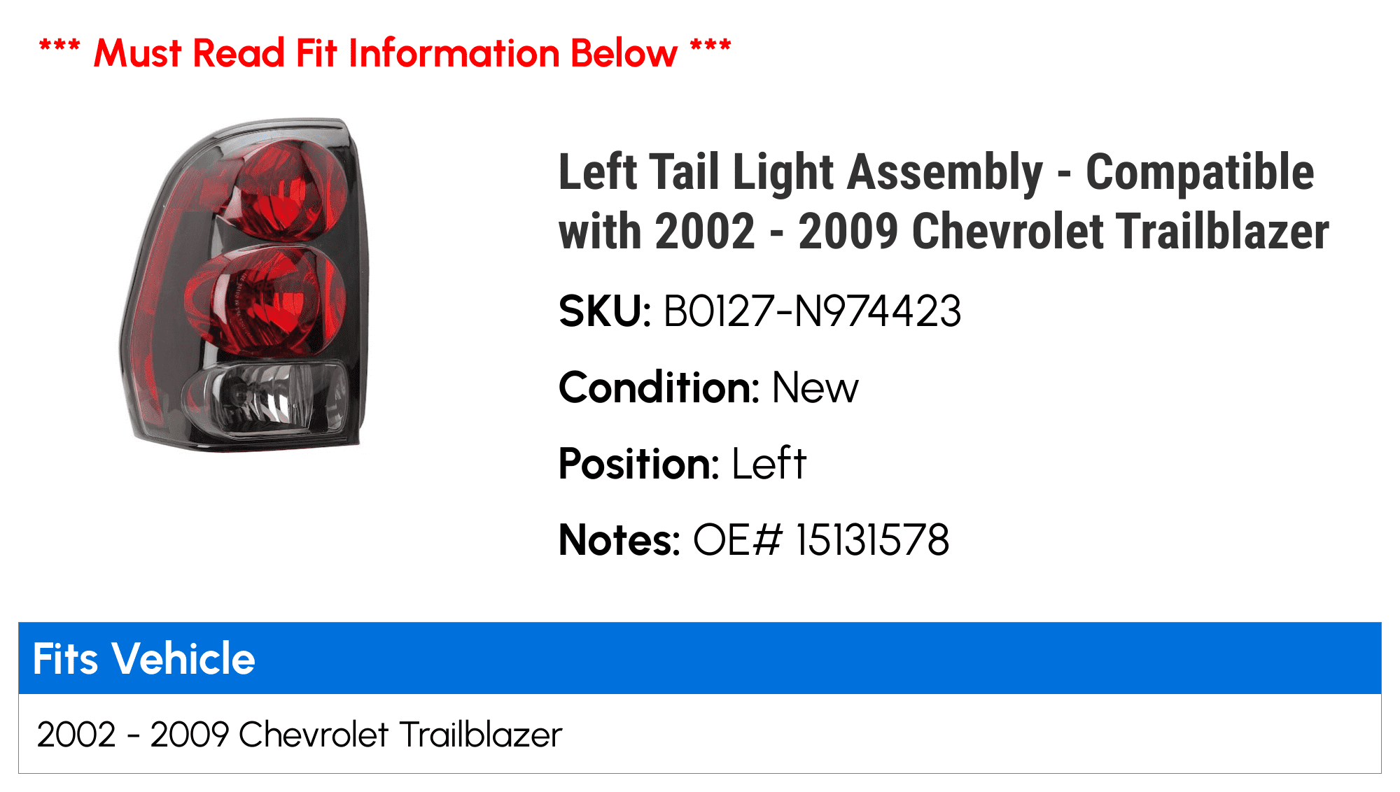 Left Tail Light Assembly - Compatible with 2002 - 2009 Chevy Trailblazer 2003 2004 2005 2006 2007 2008