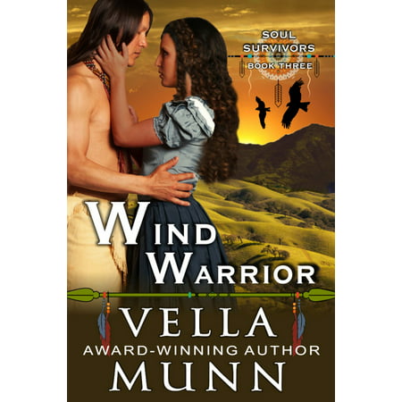 Wind Warrior (The Soul Survivors Series, Book 3) -