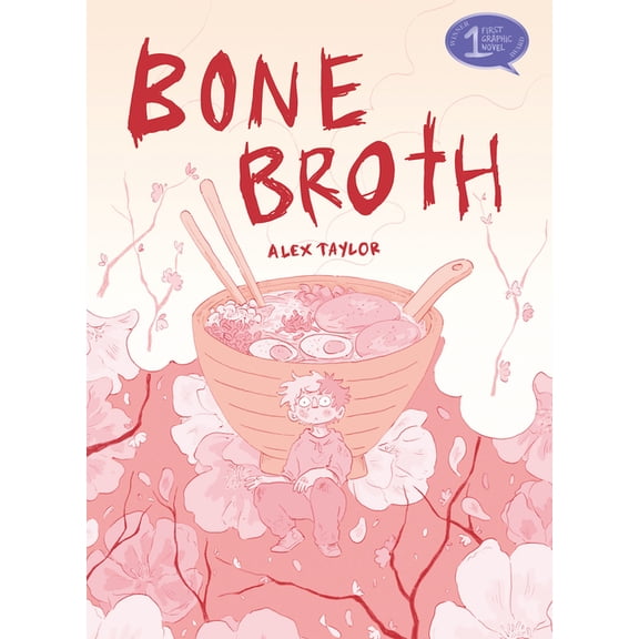 Bone Broth: A Graphic Novel, (Paperback)