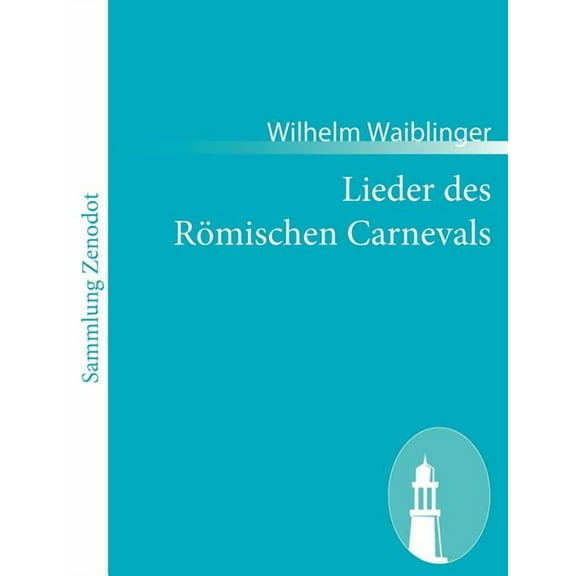 Lieder Des R?mischen Carnevals