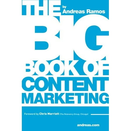 Pre-Owned The Big Book of Content Marketing: Use Strategies and SEO Tactics to Build Return-Oriented KPIs for Your Brand's Content by Ramos, Andreas (2013) Paperback Paperback