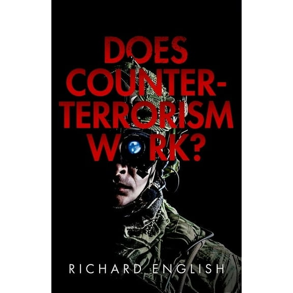 Does Counter-Terrorism Work?, (Hardcover)