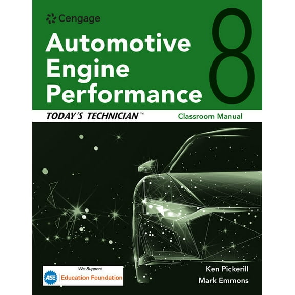 Mindtap Course List Today's Technician: Automotive Engine Performance, Classroom and Shop Manuals, (Paperback)