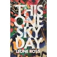 thumbnail image 1 of Pre-Owned This One Sky Day: LONGLISTED FOR THE WOMEN'S PRIZE 2022 Hardcover, 1 of 1