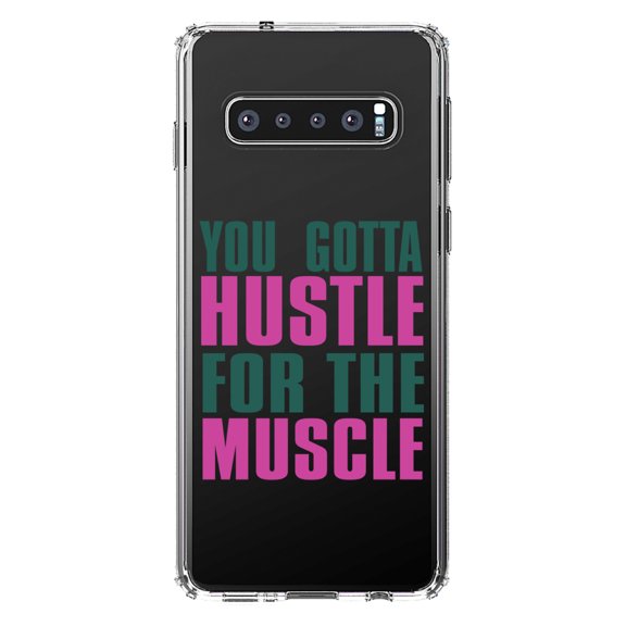 DistinctInk Clear Shockproof Hybrid Case for Samsung Galaxy S10  PLUS (6.4" Screen) - TPU Bumper Acrylic Back Tempered Glass Screen Protector - You Gotta Hustle for the Muscle