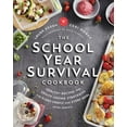thumbnail image 1 of Pre-Owned The School Year Survival Cookbook: Healthy Recipes and Sanity-Saving Strategies for Every Family and Every Meal (Even Snacks) (Paperback) 0147530296 9780147530295, 1 of 1
