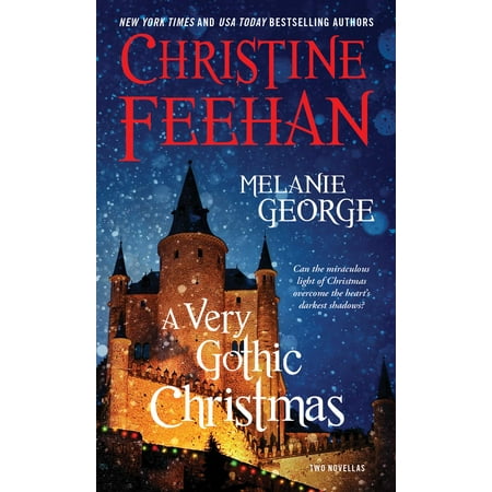 A Very Gothic Christmas : Two Novellas