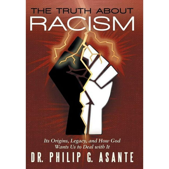 The Truth about Racism (Hardcover)