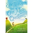 thumbnail image 1 of Effie Starr Zook Has One More Question By Martha Freeman, 1 of 2