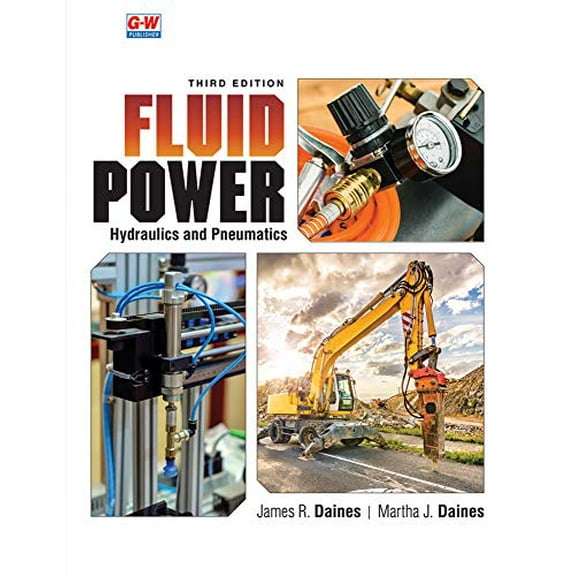 Pre-Owned Fluid Power: Hydraulics and Pneumatics (Paperback) 1635634733 9781635634730