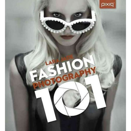 Fashion Photography 101