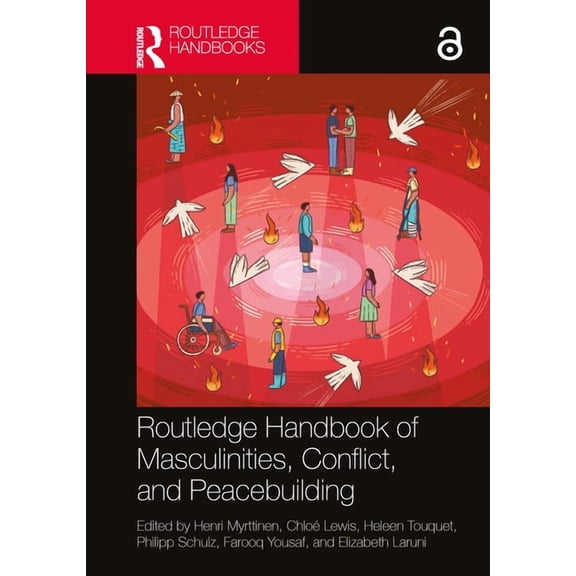 Routledge Handbook of Masculinities, Conflict, and Peacebuilding, (Hardcover)