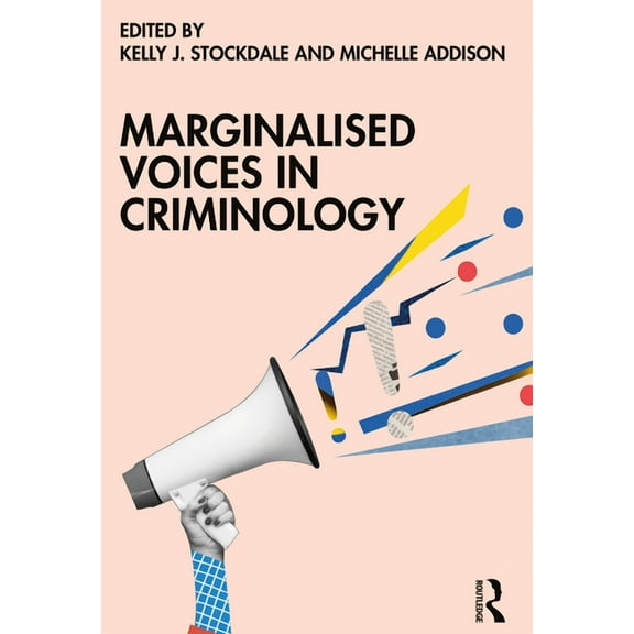 Marginalised Voices in Criminology, (Paperback)