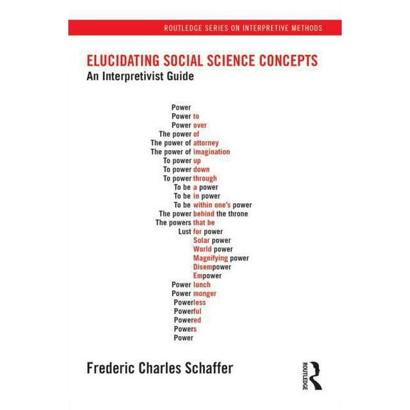 Routledge Interpretive Methods Elucidating Social Science Concepts: An Interpretivist Guide, (Paperback)