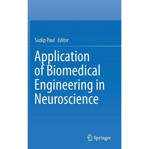 Application of Biomedical Engineering in Neuroscience, (Hardcover)