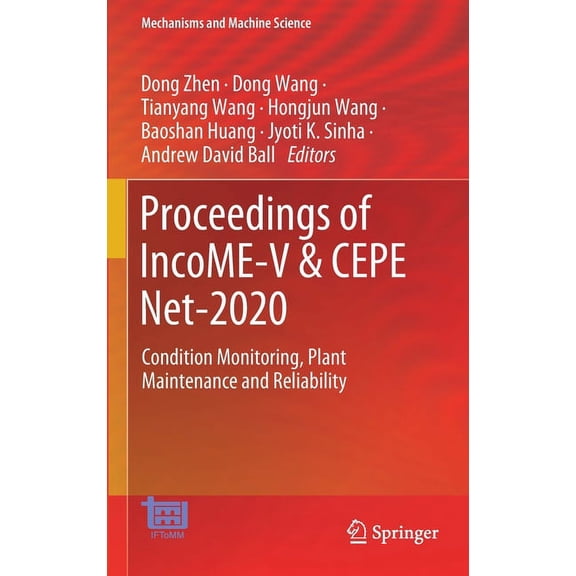 Mechanisms and Machine Science Proceedings of Income-V & Cepe Net-2020: Condition Monitoring, Plant Maintenance and Reliability, Book 105, (Hardcover)
