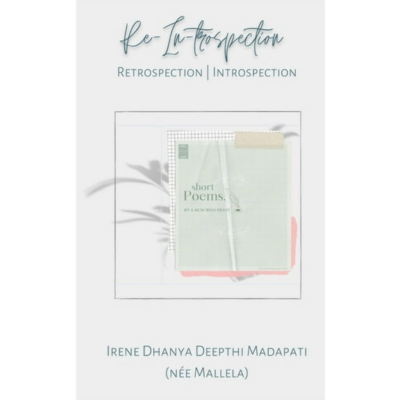 RE-IN-trospection Retrospection. Introspection. (Paperback)