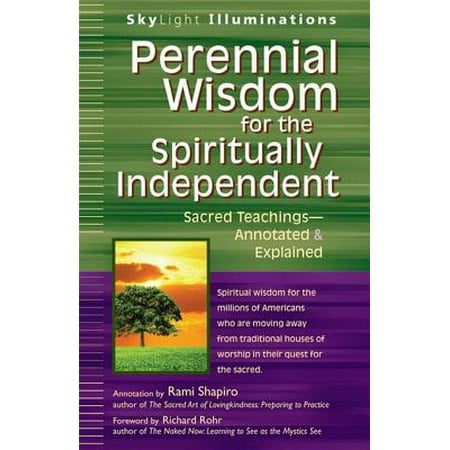 Perennial Wisdom for the Spiritually Independent -
