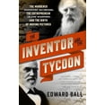 thumbnail image 1 of Pre-Owned The Inventor and the Tycoon : The Murderer Eadweard Muybridge, the Entrepreneur Leland Stanford, and the Birth of Moving Pictures (Paperback), 1 of 1