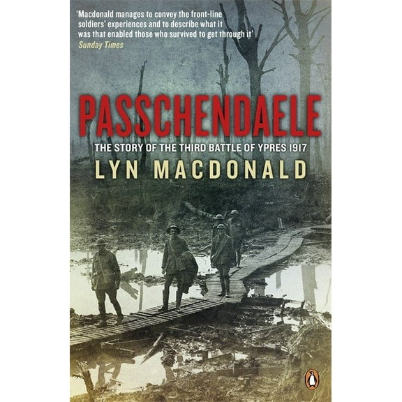 They Called It Passchendaele
