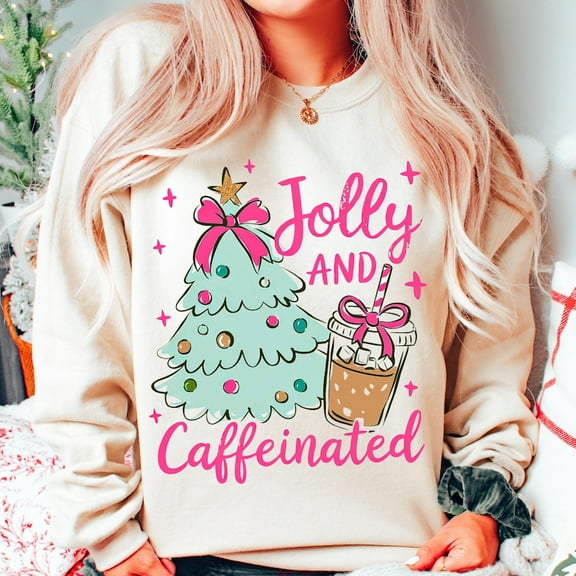 To Be Jolly & Caffeinated Sweatshirt-Christmas Sweatshirt,Christmas Sweatshirt,Retro Christmas Sweatshirt,Trendy Sweatshirt,Holiday Sweatshirt,Christmas coffee Sweatshirt,Jolly Sweatshirt