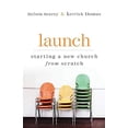 thumbnail image 2 of Launch: Starting a New Church from Scratch, (Paperback), 2 of 2