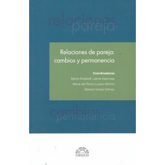RELACION DE PAREJA CAMBIOS Y PERMANENCIA